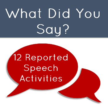 Preview of What Did you Say Fun Activities to Teach Reported Speech Bundle