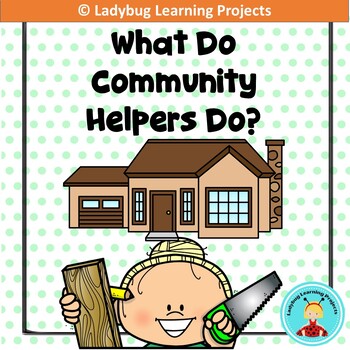 Preview of What Do Community Helpers Do?  - Emergent Reader/Short Story