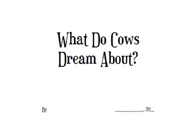 Preview of What Do Cows Dream About?
