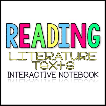 Preview of Interactive Reading Notebook for All Reading Literature & RF Skills