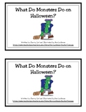 What Do Monsters Do on Halloween?  Guided Reader for young