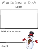 What Do Snowman Do At Night Writing