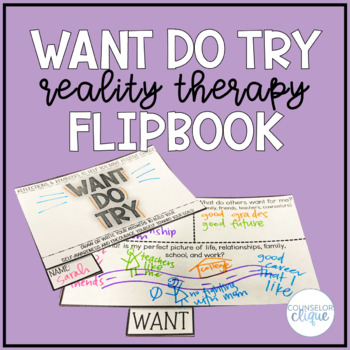 Preview of Want Do Try Reality Therapy Flipbook