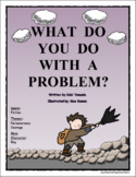 What Do You Do With A Problem?--Read Aloud Activity