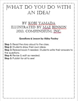 Preview of What Do You Do With An Idea? EDITABLE LESSON