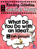 What Do You Do With An Idea? - Critical & Creative Thinkin