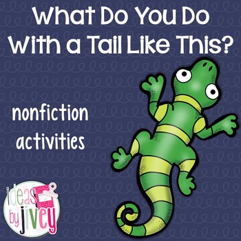 Preview of What Do You Do With a Tail Like This? Nonfiction Activities