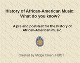 What Do You Know About African American Music? 