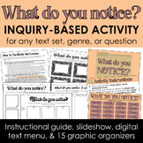 What Do You Notice? Activity Template for Any Genre, Topic