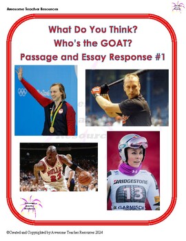Preview of What Do You Think? Who’s the GOAT? Passage and Essay Response #1