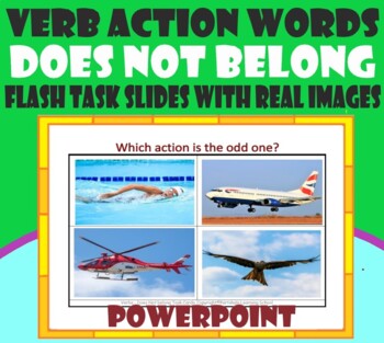 Preview of What Does Not Belong Action Verbs Task Cards with Real Images. POWERPOINT