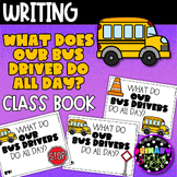 What Does Our Bus Driver Do All Day? Class Book | Apprecia