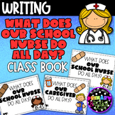 What Does Our School Nurse Do All Day? Class Book | Apprec