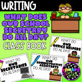 What Does Our Secretary Do All Day? Class Book | Appreciat