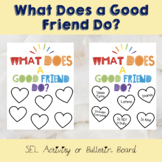What Does a Good Friend Do? SEL Activity for Developing Po