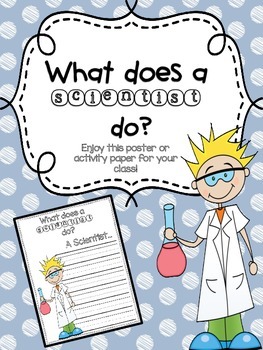 Preview of What Does a Scientist Do?