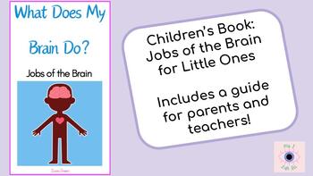 Preview of What Does my Brain Do? Jobs of the Brain Children's Book