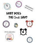 What Does the Clock Say?