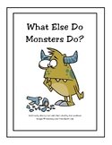 What Else Do Monsters Do? Shared Reading Book