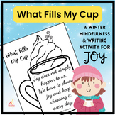 What Fills My Cup - A Winter Mindfulness Script and Writin