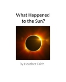 What Happened to the Sun? A Solar Eclipse book