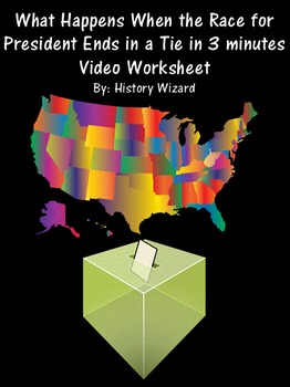 Preview of What Happens When the Race for President Ends in a Tie Video Worksheet