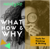 What, How, and Why! Multi-Purpose Analysis Tools