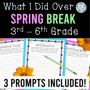 Preview of What I Did Over Spring Break Reflection Writing for 3rd, 4th, 5th, & 6th Grade