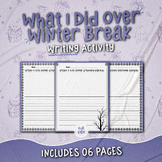 What I Did Over Winter Break Writing Activity