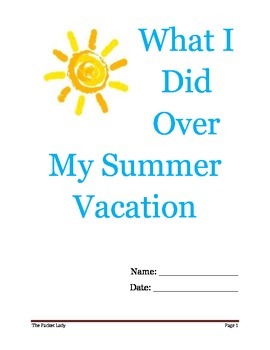 Preview of "What I Did Over the Summer" 5 Paragraph Essay - Scaffolded Writing Assignments