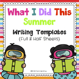 What I Did This Summer Writing Templates