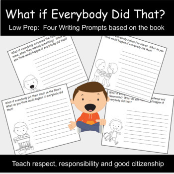 Preview of Character Education:  What If Everybody Did That (four writing prompts)