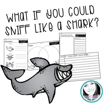 What If You Could Sniff Like a Shark? by Keyla Kuehler | TpT