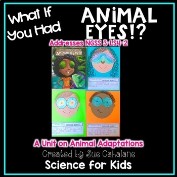 Preview of What If You Had Animal Eyes!? Addresses NGSS 3-LS4-2 Animal Adaptations