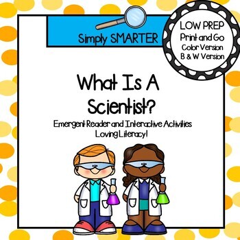 Preview of What Is A Scientist? Emergent Reader Book AND Interactive Activities
