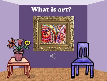 Preview of What Is Art: An Interactive Lesson