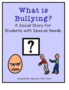 What Is Bullying Social Narrative For Students With Special Needs