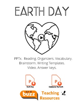 Preview of What Is Earth Day.  Reading. Video. PPTx. Writing. Cloze. Brainstorm. ELA. ESL.