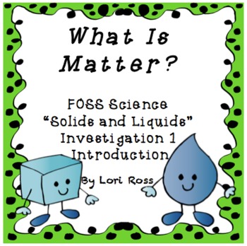 Preview of What Is Matter FOSS SMART Notebook Lesson