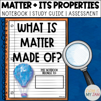 Preview of What Is Matter Made Of | Printable Notebook ONLY Science Lesson