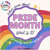 What Is Pride Month? A Mini-Book About Diversity and Acceptance