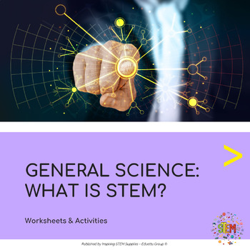 Preview of What Is STEM? | Workbook, Worksheets & Activities