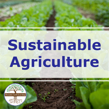 Preview of Sustainable Agriculture | Video Lesson, Handout, Worksheets | Earth Science