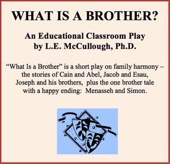 Preview of "What Is a Brother?" - A Bible-based Play