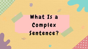 Preview of What Is a Complex Sentence? PDF