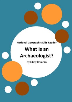 Preview of What Is an Archaeologist? by Libby Romero - National Geographic Kids Reader
