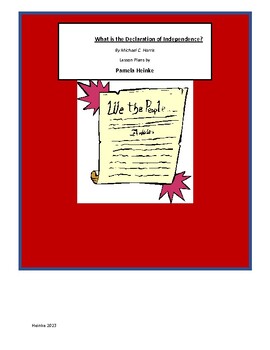 Preview of What Is the Declaration of Independence? by M.C. Harris Lesson Plans/Novel Study
