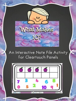 Preview of What Makes 10? - A Kindergarten Activity for the Cleartouch Panels