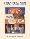 What Makes Us Human (Santos/Forlati) Language Discussion Guide