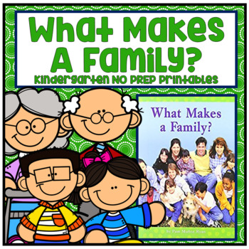 Preview of What Makes a Family? Kindergarten NO PREP Printables